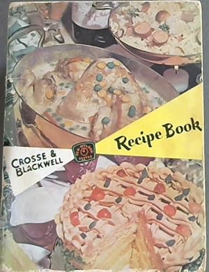 Seller image for Crosse & Blackwell Ten o' Clock Tested Recipe Book for sale by Chapter 1