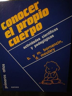 Seller image for Conocer el propio cuerpo. Actividades cientficas y pedaggicas for sale by Librera Antonio Azorn