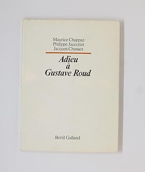 Seller image for ADIEU A GUSTAVE ROUD. for sale by Librairie de l'Univers