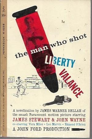 Imagen del vendedor de The Man Who Shot Libertry Valance (Pocket Permabook M 4328; 1st Printing, February 1962) a la venta por Bookfeathers, LLC