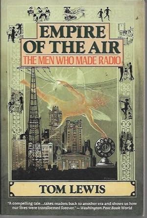 Seller image for Empire of the Air: The Men Who Made Radio for sale by Bookfeathers, LLC