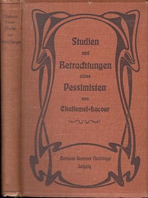 Seller image for Studien und Betrachtungen eines Pessimisten. Einzig autorisierte Ausgabe. for sale by Antiquariat Carl Wegner