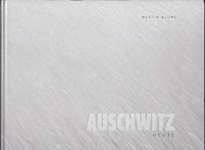 Bild des Verkufers fr Auschwitz - Heute, Dzisiaj, Today. zum Verkauf von Antiquariat Carl Wegner