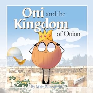 Seller image for Oni and the Kingdom of Onion (Paperback or Softback) for sale by BargainBookStores