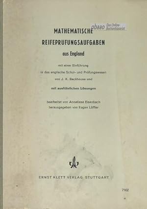 Seller image for Mathematische Reifeprfungsaufgaben aus England mit ausfhrlichen Lsungen for sale by obaao - Online-Buchantiquariat Ohlemann