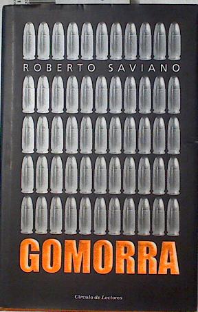 Imagen del vendedor de Gomorra : un viaje al imperio econmico y al sueo de poder de la Camorra a la venta por Almacen de los Libros Olvidados