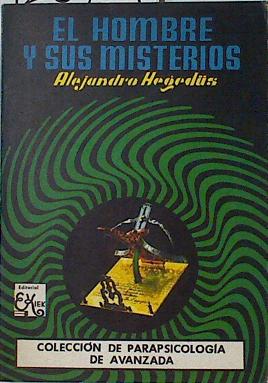 Image du vendeur pour El hombre y sus misterios mis en vente par Almacen de los Libros Olvidados