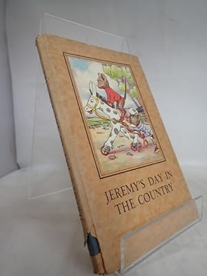 Jeremy's Day in the Country: A Story in Verse for Children with Illustrations in Colour