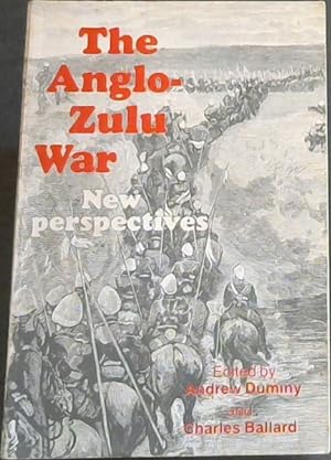 Bild des Verkufers fr The Anglo-Zulu War: New Perspectives zum Verkauf von Chapter 1