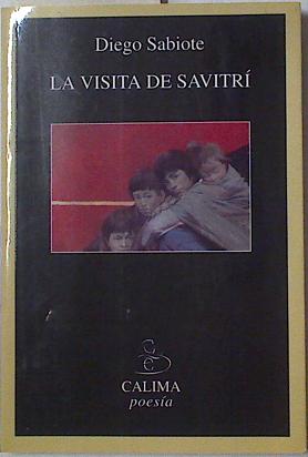 Imagen del vendedor de La visita de Savitr a la venta por Almacen de los Libros Olvidados