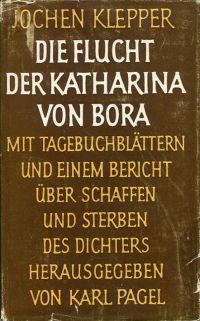 Seller image for Die Flucht der Katharina von Bora. for sale by Bcher Eule