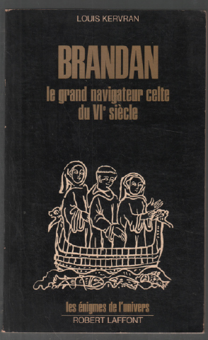 Imagen del vendedor de Brandan : le grand navigateur celte du VIe sicle a la venta por librairie philippe arnaiz