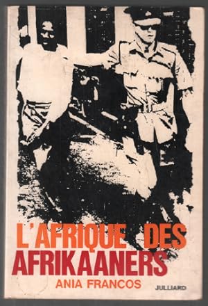 Seller image for L'afrique des afrikaaners for sale by librairie philippe arnaiz