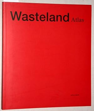 Bild des Verkufers fr Wasteland. Atlas. 70 Pints and 7 letters. zum Verkauf von Versandantiquariat Kerstin Daras