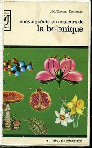 Imagen del vendedor de Encyclopdie en couleurs de la botanique a la venta por Librairie Le Nord