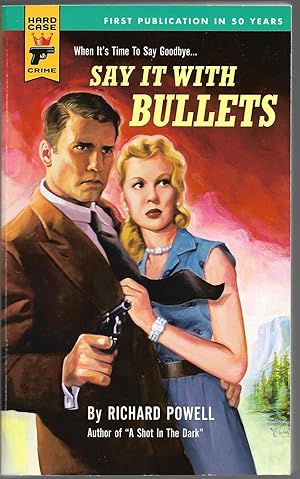 Seller image for Say It With Bullets for sale by Cher Bibler