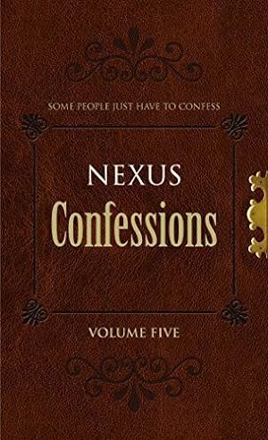 Immagine del venditore per Nexus Confessions: Volume Five venduto da M.Roberts - Books And ??????