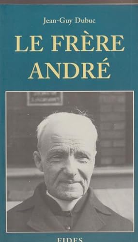 Image du vendeur pour Le fre`re Andre? (French Edition) mis en vente par Livres Norrois