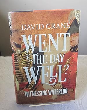 Seller image for Went the Day Well?: Witnessing Waterloo for sale by Dandy Lion Editions