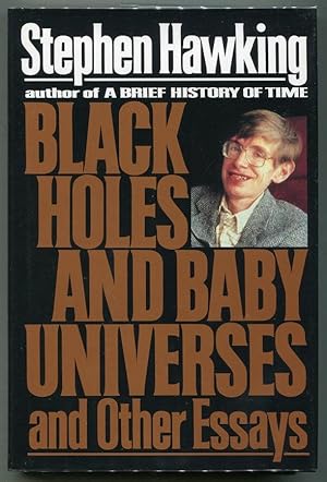 Imagen del vendedor de Black Holes and Baby Universes; and Other Essays a la venta por Evening Star Books, ABAA/ILAB