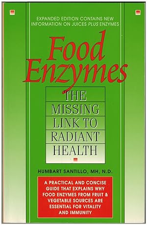 Bild des Verkufers fr Food Enzymes: Missing Link to Radiant Health zum Verkauf von Irolita Books