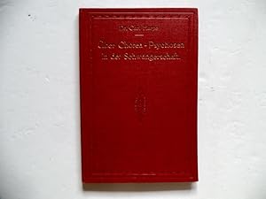 Über Chorea-Psychosen in der Schwangerschaft. Inaugural-Dissertation.