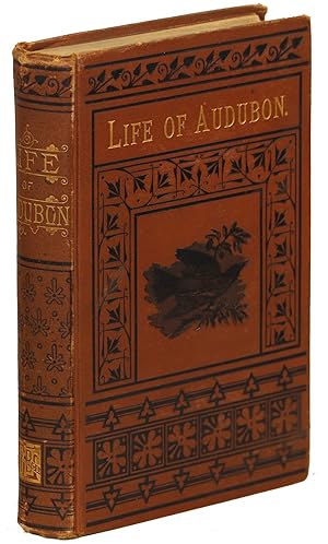 Life of Audubon, The Naturalist of the New World; His Adventures and Discoveries