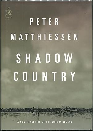 Seller image for Shadow Country; A New Rendering of the Watson Legend for sale by Evening Star Books, ABAA/ILAB