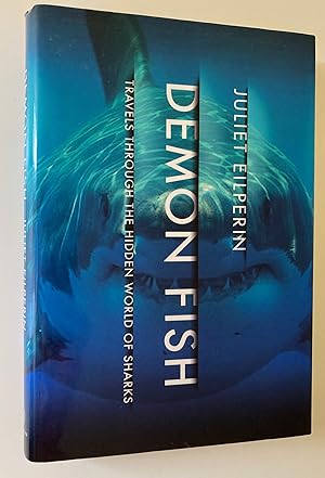 Seller image for Demon Fish: Travels Through the Hidden World of Sharks (Signed First Edition, First Printing) for sale by M.S.  Books