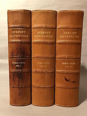 Bild des Verkufers fr Svenskt Silversmide 1520 - 1850 (Three Volumes) zum Verkauf von Books & Bidders Antiquarian Booksellers