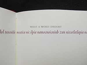 What a Word Dreamt; Versions of Aztec Poetry