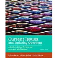 Imagen del vendedor de Current Issues and Enduring Questions A Guide to Critical Thinking and Argument, with Readings a la venta por eCampus