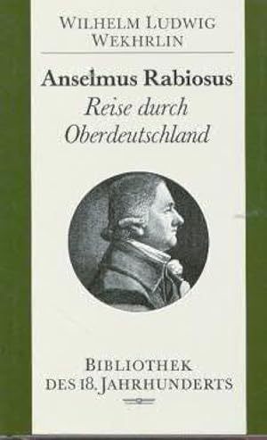 Imagen del vendedor de Anselmus Rabiosus Reise durch Oberdeutschland a la venta por Leipziger Antiquariat