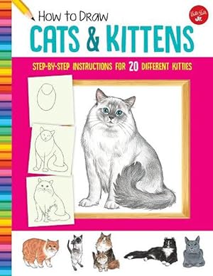 Seller image for How to Draw Cats & Kittens (Paperback) for sale by Grand Eagle Retail