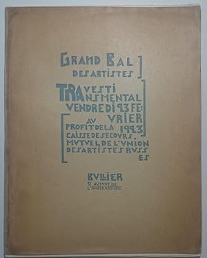 Grand bal des artistes. Travesti Transmental Vendredi 23 Fevrier 1923 au profit de la caisse de s...