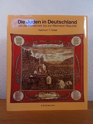 Seller image for Die Juden in Deutschland von der Rmerzeit bis zur Weimarer Republik for sale by Antiquariat Weber