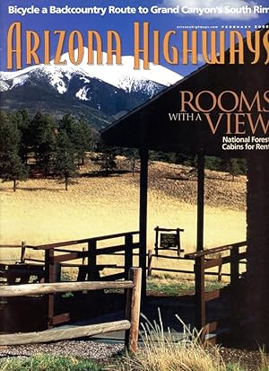 ARIZONA HIGHWAYS : Feb. 2005 : ROOMS WITH A VIEW: National Forest Cabins for Rent : Vol. 81, No. 2