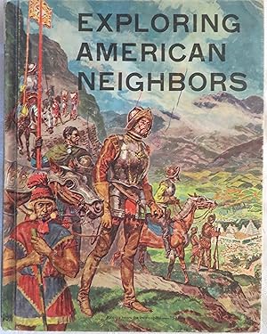 Immagine del venditore per Exploring American Neighbors in Latin America and Canada (New Unified Social Studies) venduto da Book Catch & Release