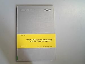 Seller image for The Use of Economic Instruments in Urban Travel Management: Different Ways of Charging Traffic at Local Level and its Implementation. for sale by Antiquariat Bookfarm