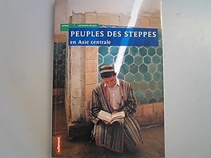 Seller image for Peuples des steppes en Asie Centrale. for sale by Antiquariat Bookfarm