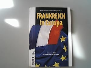 Seller image for Frankreich in Europa. Karlspreis 2003 an Valery Giscard d'Estaing. for sale by Antiquariat Bookfarm