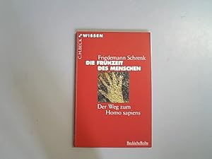 Seller image for Die Frhzeit des Menschen. Der Weg zum Homo sapiens. for sale by Antiquariat Bookfarm