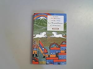 Immagine del venditore per La Republique d'Armenie : 1918-1920. venduto da Antiquariat Bookfarm