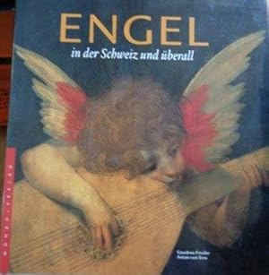 Engel in der Schweiz und überall Gaudenz Freuler, Anton von Euw