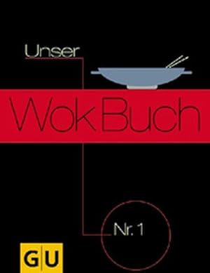 Unser Wokbuch No.1 (GU Altproduktion)