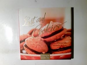 Lust auf Cookies : verführerische klassische Rezepte.