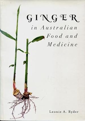 Ginger in Australian Food and Medicine