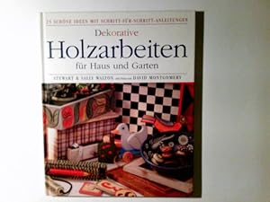 Seller image for Dekorative Holzarbeiten fr Haus und Garten for sale by Antiquariat Buchhandel Daniel Viertel