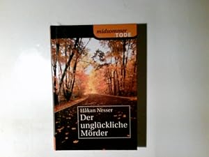 Bild des Verkufers fr Der unglckliche Mrder. Hakan Nesser. Aus dem Schwed. von Gabriele Haefs / Weltbild-Sammler-Editionen; Midsommer-Tode zum Verkauf von Antiquariat Buchhandel Daniel Viertel