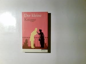 Über den Umgang mit Menschen : eine Auswahl. Adolph Freiherr Knigge. Hrsg. von Karl-Heinz Göttert